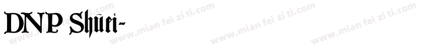 DNP Shuei字体转换